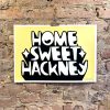 Home Sweet Hackney [Yellow]