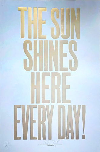 The Sun Shines Here Everyday - Blue by Anthony Burrill - Nelly Duff