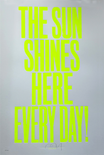 The Sun Shines Here Everyday - Grey by Anthony Burrill - Nelly Duff