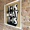 It Is What It Is - Gold - Image 3
