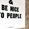 Work Hard & Be Nice To People - White (Screen Print) - Image 4