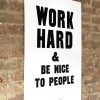 Work Hard & Be Nice To People - White (Screen Print) - Image 2