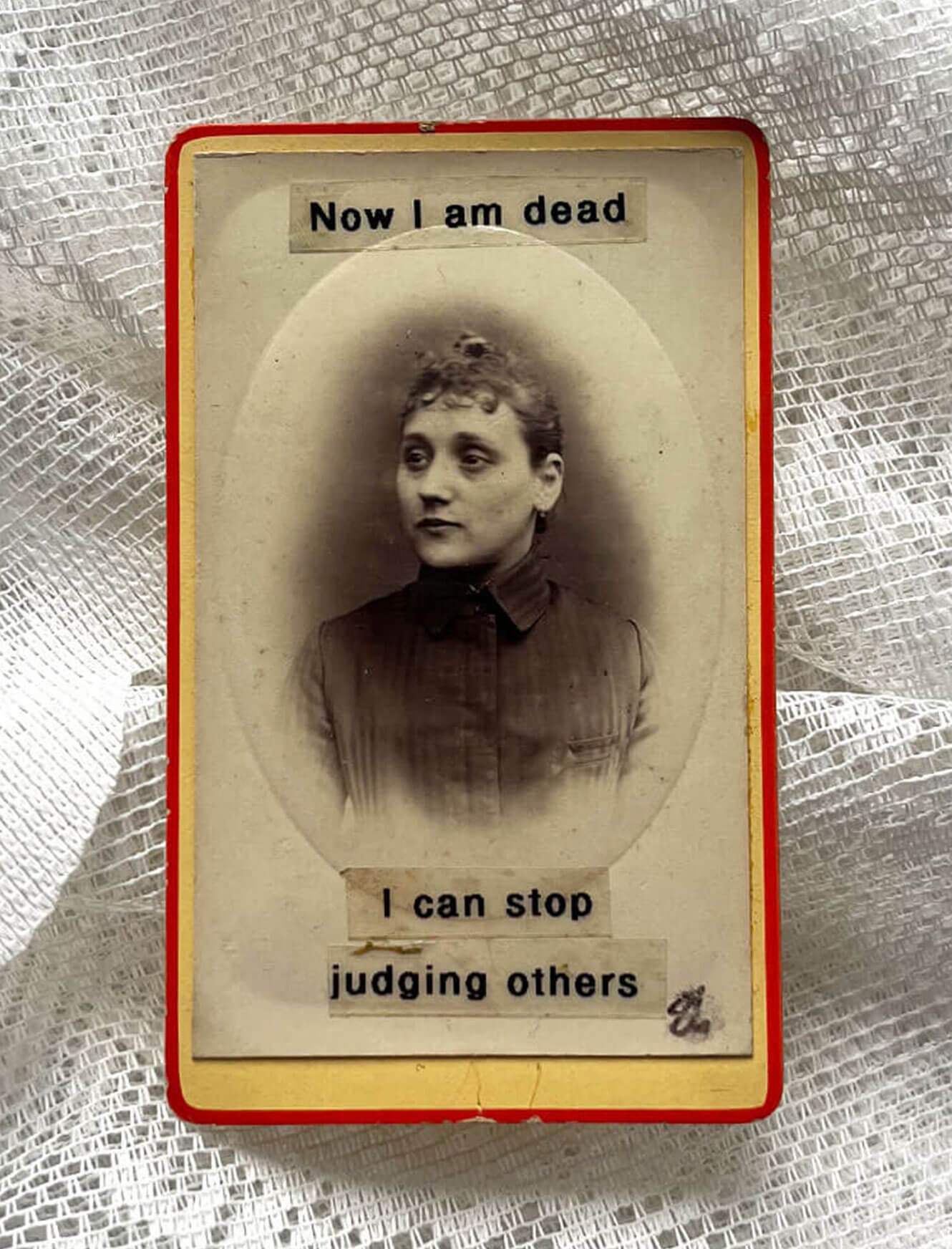 Now That I am Dead I Can Stop Judging Others