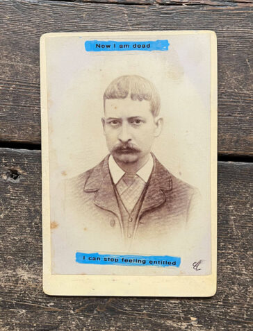 Now That I am Dead I Can Stop Feeling Entitled