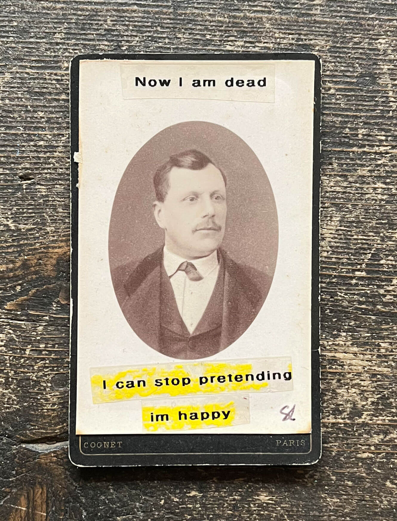 Now That I am Dead I Can Stop Pretending I'm Happy