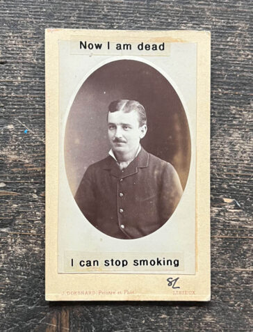 Now That I am Dead I Can Stop Smoking